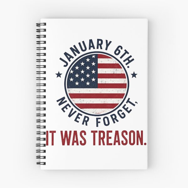 Item preview, January 6th Never Forget It Was Treason designed and sold by kennedy-brook.