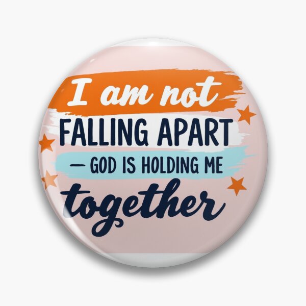 Item preview, I am not falling apart God is holding me together designed and sold by Akosombo.
