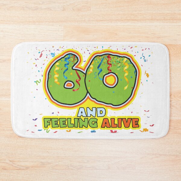 Item preview, 60 and Feeling Alive - Funny 60th Birthday Celebration designed and sold by PCStudio57.