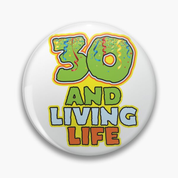 Item preview, 30 and Living Life - Funny 30th Birthday Celebration designed and sold by PCStudio57.
