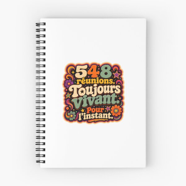 Item preview, 548 meetings. Still alive. For now. – Funky office humor. designed and sold by Eric Sintès.