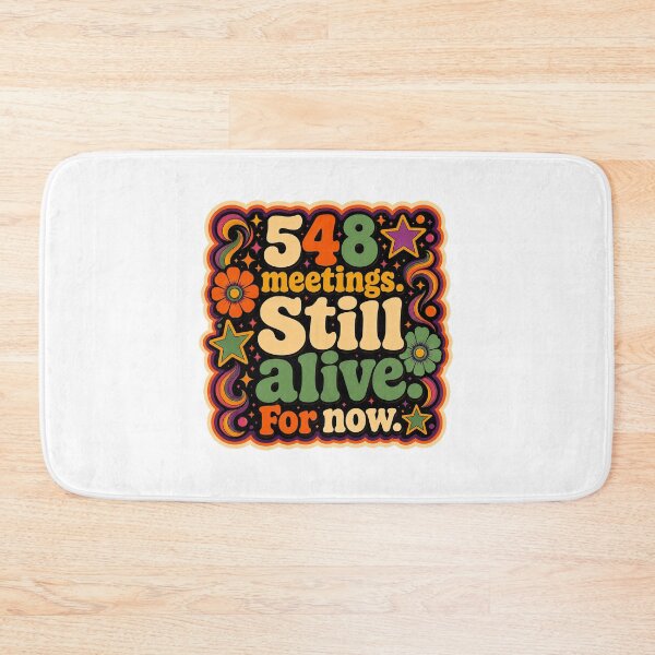Item preview, 548 Meetings. Still Alive. For Now. | Funny Office Meeting Funky Vintage T-Shirt designed and sold by Eric Sintès.