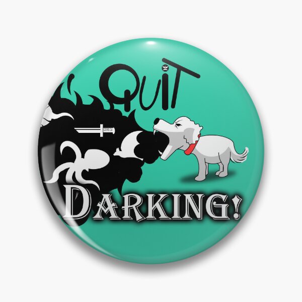 Item preview, QUIT DARKING!!! designed and sold by Joseph Picard.