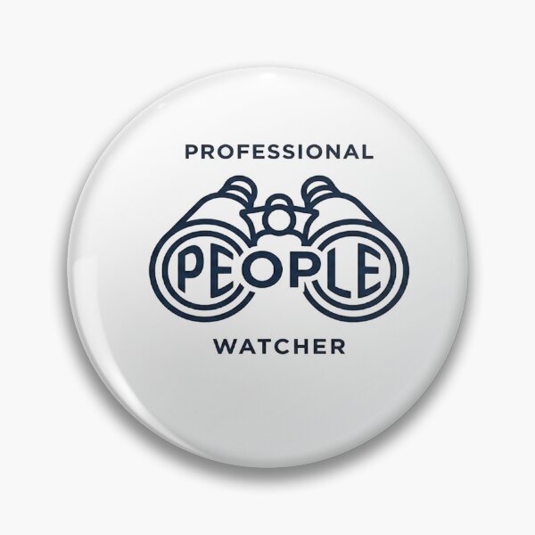 Item preview, Professional People Watcher designed and sold by CanvasNorth.