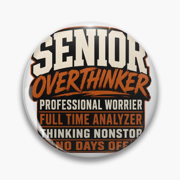Item preview, Senior Overthinker Funny Streetwear Overthinking Humor Shirt designed and sold by Egyptian king ⭐⭐⭐⭐⭐.