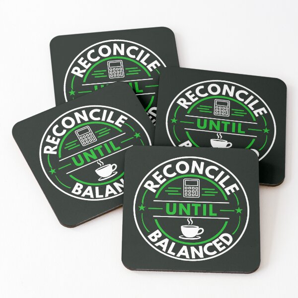 Item preview, Reconcile Until Balanced – Funny Accountant & CPA Reconciliation Gift designed and sold by FCA SIR MERCH .