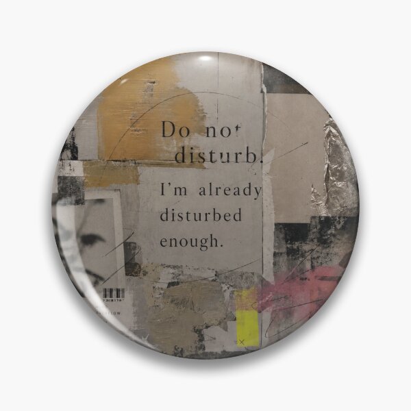 Item preview, Disturbed Typography Quote Art designed and sold by tmoca.