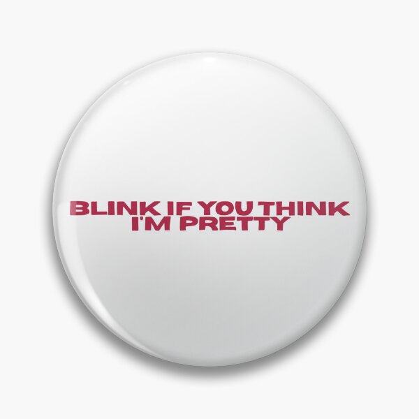 Item preview, blink if you think I'm pretty designed and sold by caramelrts.