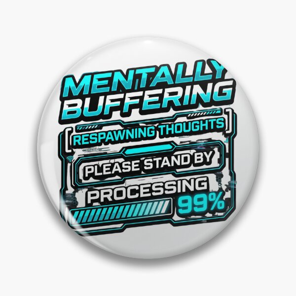 Item preview, Mentally Buffering Gaming Humor Funny Loading T-Shirt designed and sold by Egyptian king ⭐⭐⭐⭐⭐.