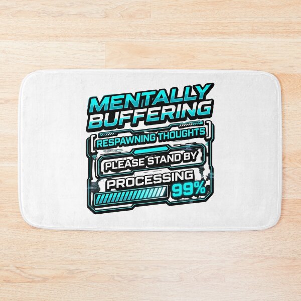 Item preview, Mentally Buffering Gaming Humor Funny Loading T-Shirt designed and sold by Egyptian king ⭐⭐⭐⭐⭐.