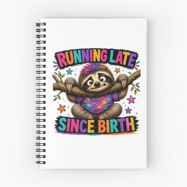 Item preview, Running Late Since Birth Funny Sloth Shirt Design designed and sold by HippyRikky.