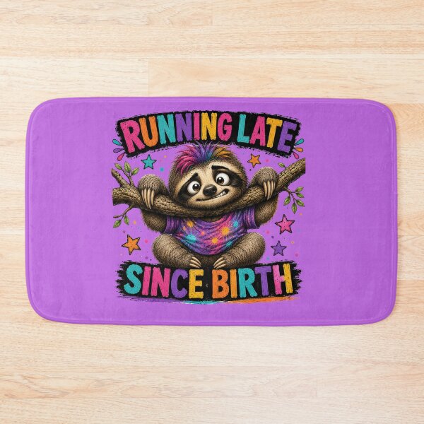 Item preview, Running Late Since Birth Funny Sloth Shirt Design designed and sold by HippyRikky.