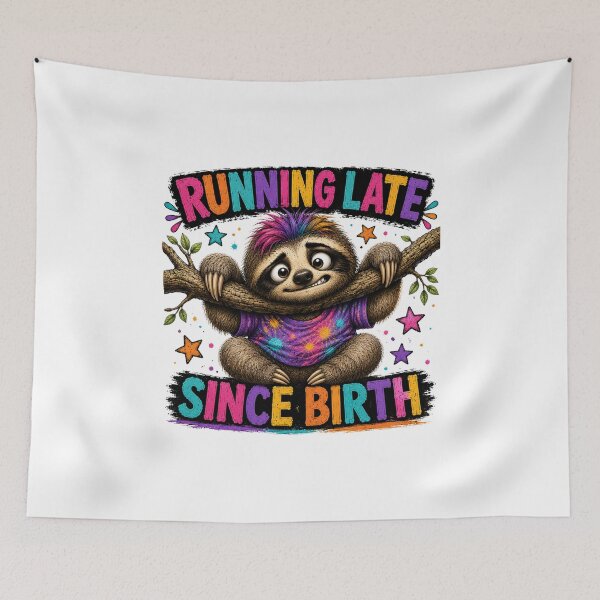 Item preview, Running Late Since Birth Funny Sloth Shirt Design designed and sold by HippyRikky.