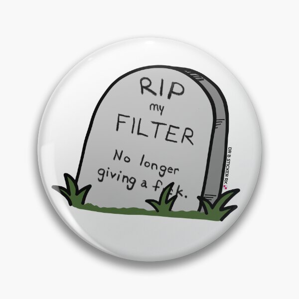 Item preview, RIP My Filter | Funny Midlife Sticker for Perimenopause + Zero F*cks Left designed and sold by Dr. B Sticker Rx.