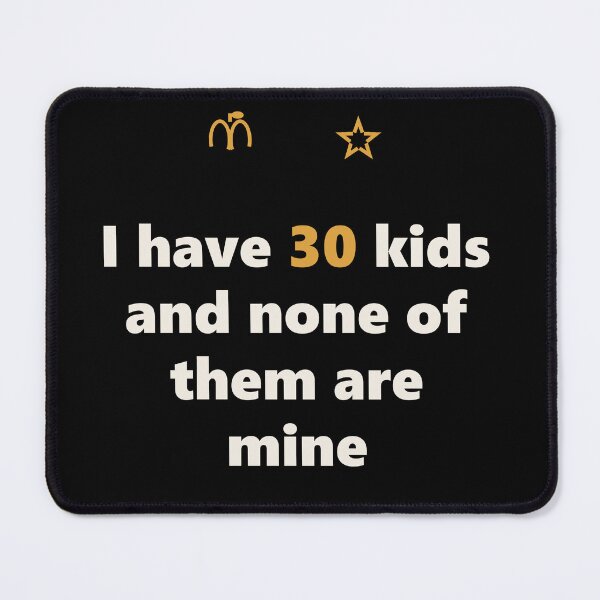Item preview, Funny Teacher Shirt - 30 Kids None Mine - Teacher Gift designed and sold by Harlo.co.