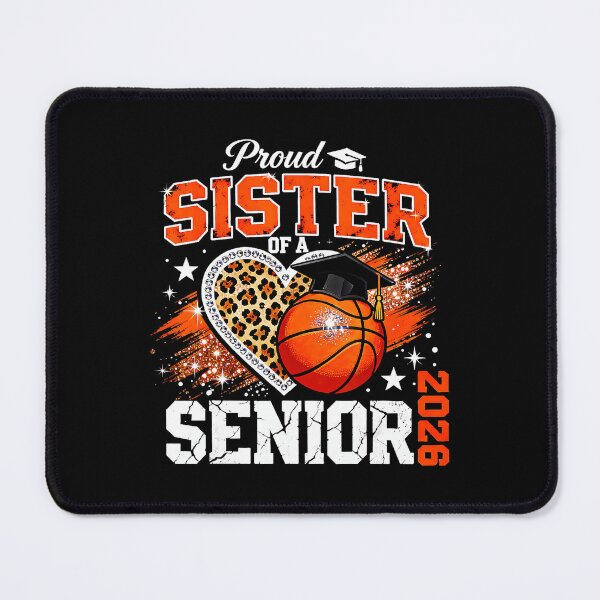 Item preview, Proud Sister of a Senior 2026 Basketball Graduation Spirit designed and sold by allistermariam.