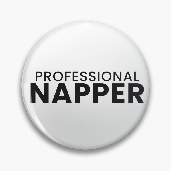 Item preview, Professional Napper Funny Nap Lover Tee designed and sold by 7Four1 Designs.