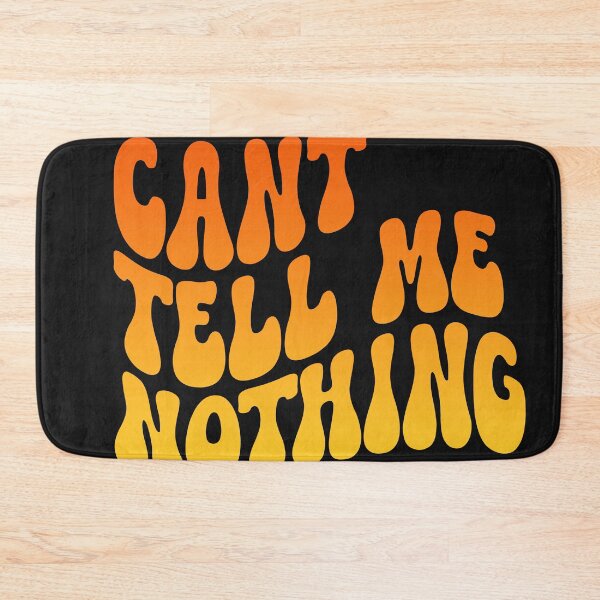 Item preview, cant tell me nothing designed and sold by thitrasho.