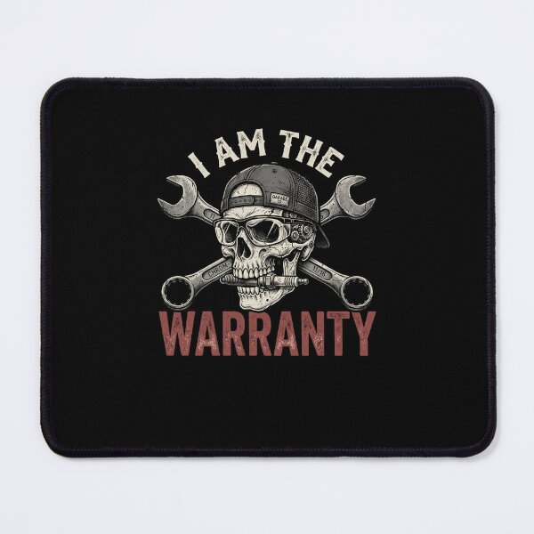 Item preview, I AM THE WARRANTY Skull Mechanic Auto Repair designed and sold by snowry.