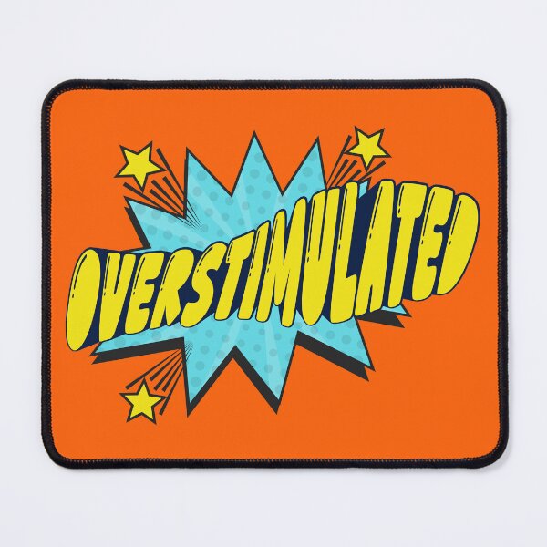 Item preview, Overstimulated pop art designed and sold by InkRiot Studios.