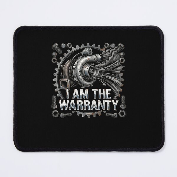 Item preview, I AM THE WARRANTY Diesel Turbo Mechanic Engine designed and sold by snowry.