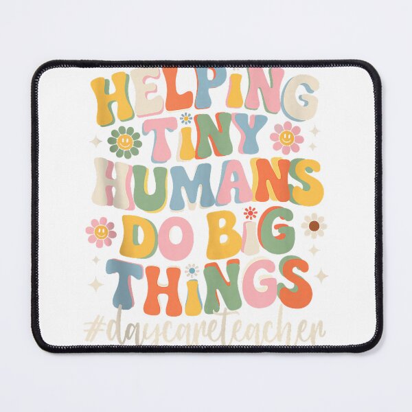 Item preview, Cute Helping Tiny Humans Do Big Things Daycare Teacher Gifts Tank Top designed and sold by RKdrawings.