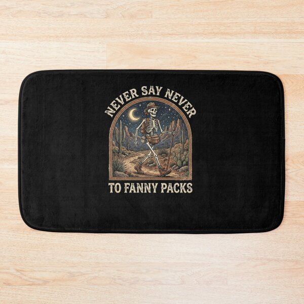 Item preview, Never Say Never To Fanny Packs Skeleton Hiker designed and sold by snowry.