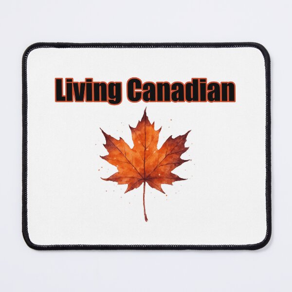 Item preview, Living Canadian Authentic Lifestyle National Identity designed and sold by Dreamsartistry.