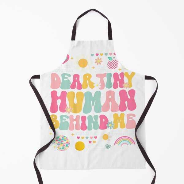 Item preview, Dear Tiny Human Behind Me Shirt For Teacher T-Shirt designed and sold by SavsMerch.
