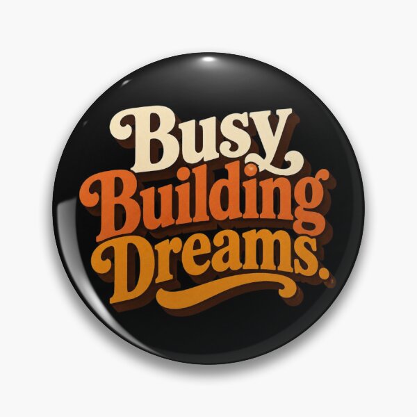 Item preview, Busy Building Dreams. | Retro Motivational Typography Design designed and sold by Irene Catchmind.
