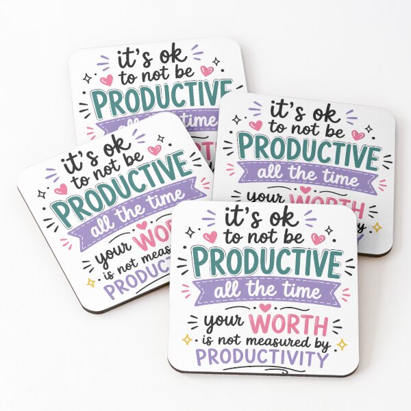 Item preview, It's Okay to Not Be Productive All the Time | Mental Wellness Motivation Graphic designed and sold by SweetTeezPrints.