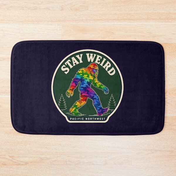 Artikelvorschau, Bleib seltsam – Regenbogen-Bigfoot-Abzeichen aus dem pazifischen Nordwesten entworfen und verkauft von Swanny's Custom T-shirt and Gift Designs.