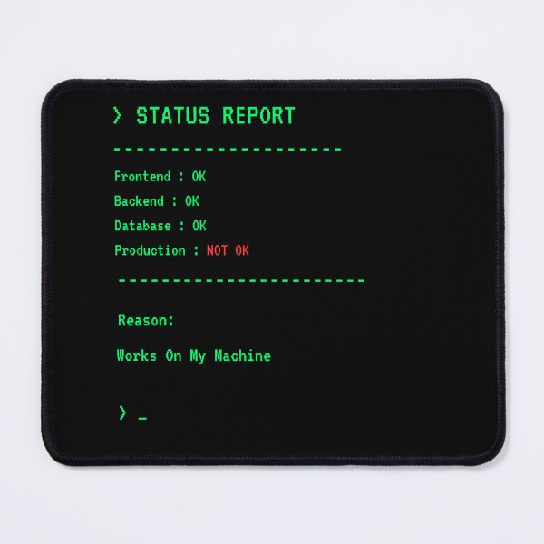 Item preview, Status Report Works On My Machine Funny Developer T-Shirt designed and sold by BuggedThreads.