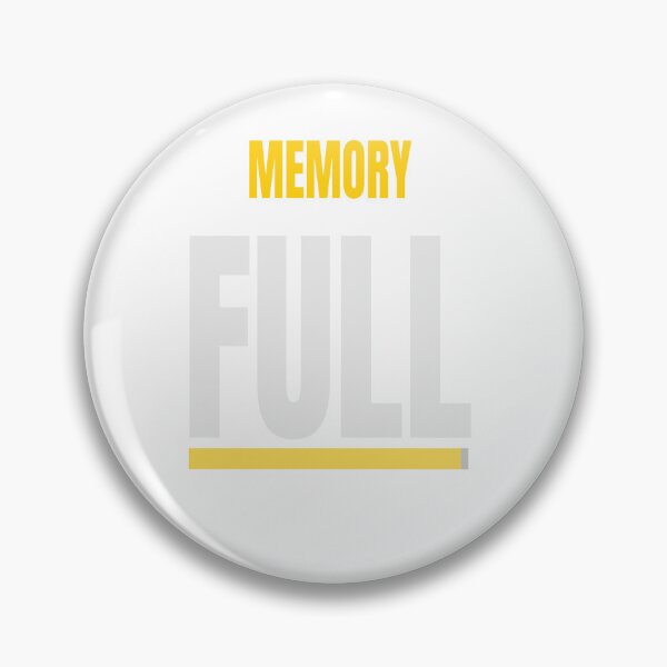 Item preview, MEMORY FULL - Funny System Error Design designed and sold by HeartAndArtShop.