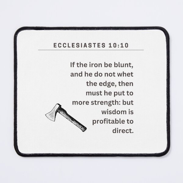 Item preview, Ecclesiastes 10:10 designed and sold by Undonemadenew.