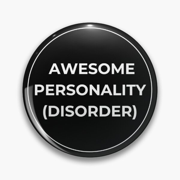 Item preview, Awesome Personality (Disorder) funny tee - black background designed and sold by Starlett Designs.
