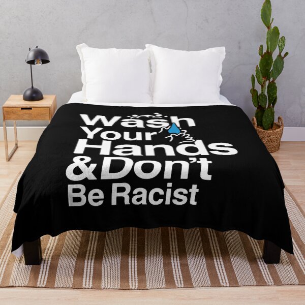 Item preview, Wash Your Hands and Don't Be Racist designed and sold by nezmargot.