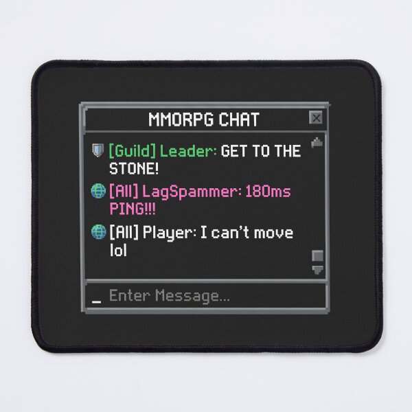 Item preview, MMORPG Chat Nostalgia Retro Pixel Interface Classic Gaming Lag designed and sold by SplashTastic.