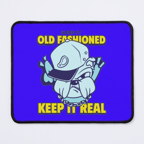 Item preview, Keep It Real Old Fashioned Bulldog designed and sold by GenZFashion000.