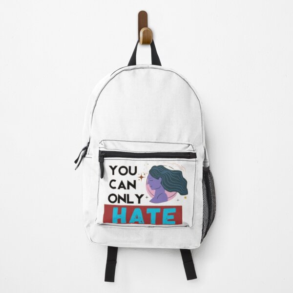 Item preview, You Can Only Hate Anti Hate Awareness Quote Design designed and sold by Slay29.