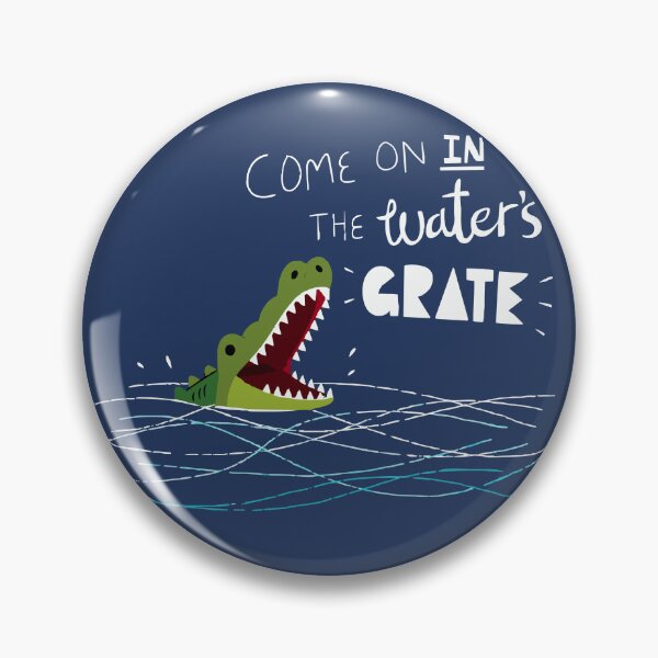 Item preview, Come On In The Water's Grate Funny Crocodile designed and sold by Atlas Inkworks.