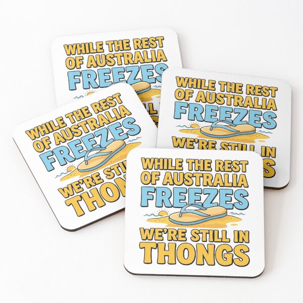 Item preview, While The Rest Of Australia Freezes We're Still In Thongs Gold Coast Funny Winter Humor designed and sold by Yellowriversss.