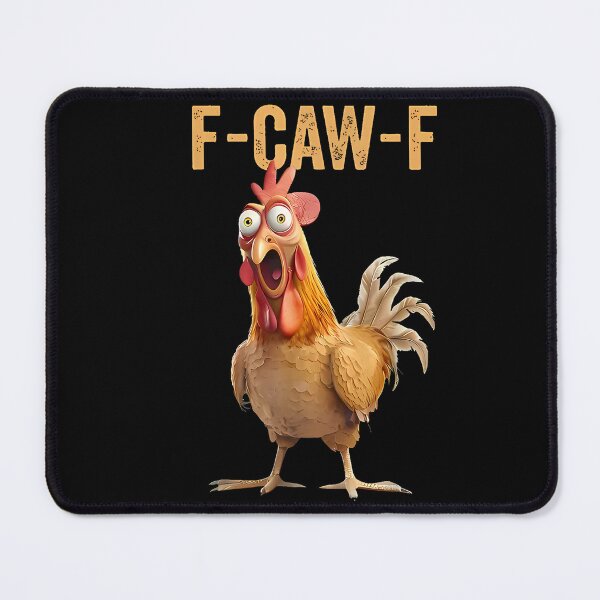 Item preview, F-CAW-F Funny Screaming Rooster Sarcastic Meme designed and sold by SaryaSmyth19.