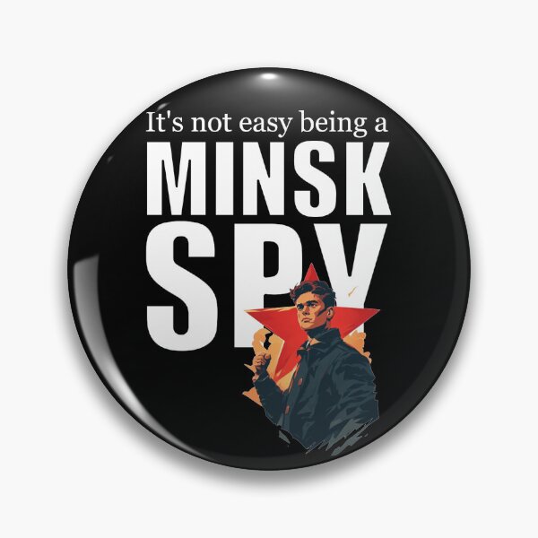 Item preview, It's Not Easy Being a Minsk Spy designed and sold by halibutgoatramb.