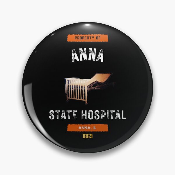 Item preview, Property of Anna State Hospital Souvenir-Style designed and sold by GhostlyWorld.