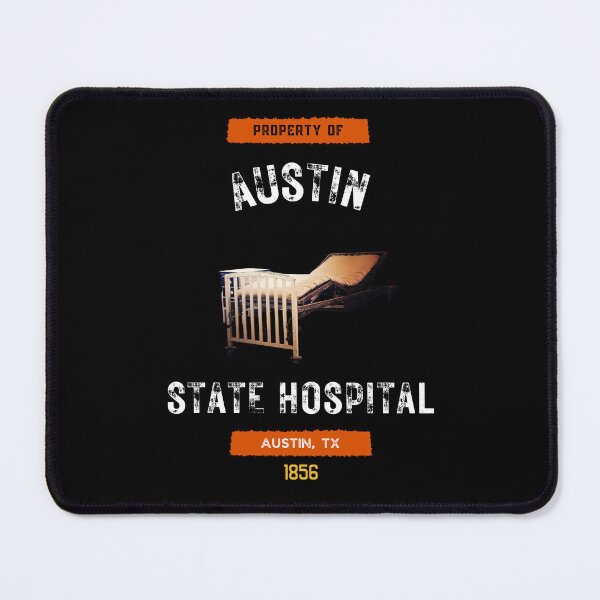 Item preview, Property of Austin State Hospital Souvenir-Style designed and sold by GhostlyWorld.