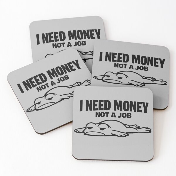 Item preview, I Need Money Not A Job Frog Funny Shirt Work Humor Gift Lazy Frog Tee Relatable Burnout Shirt Funny Gift designed and sold by Moss & Mellow.