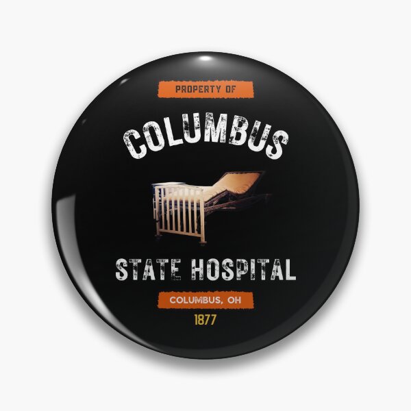 Item preview, Property of Columbus State Hospital Souvenir-Style designed and sold by GhostlyWorld.