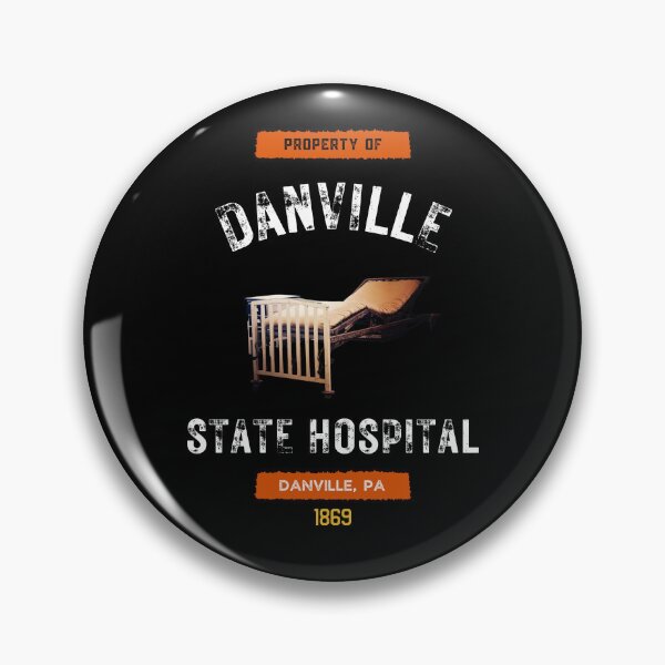 Item preview, Property of Danville State Hospital Souvenir-Style designed and sold by GhostlyWorld.