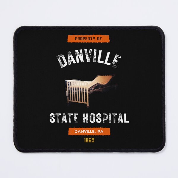 Item preview, Property of Danville State Hospital Souvenir-Style designed and sold by GhostlyWorld.